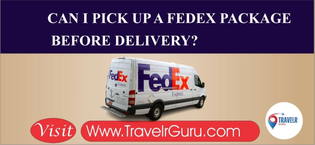 Can you pick up a package from FedEx on Saturday