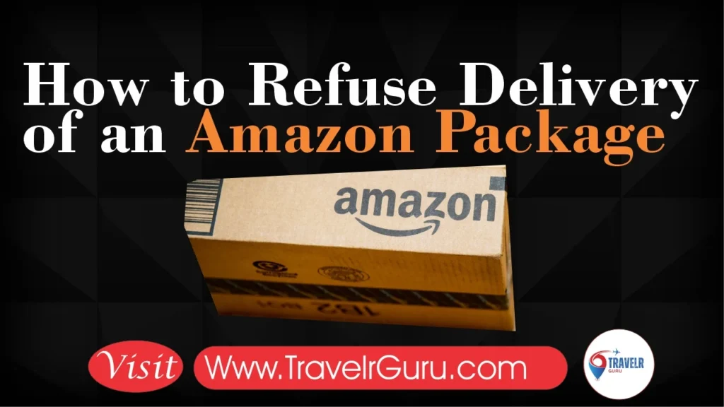 How to refuse UPS package from Amazon